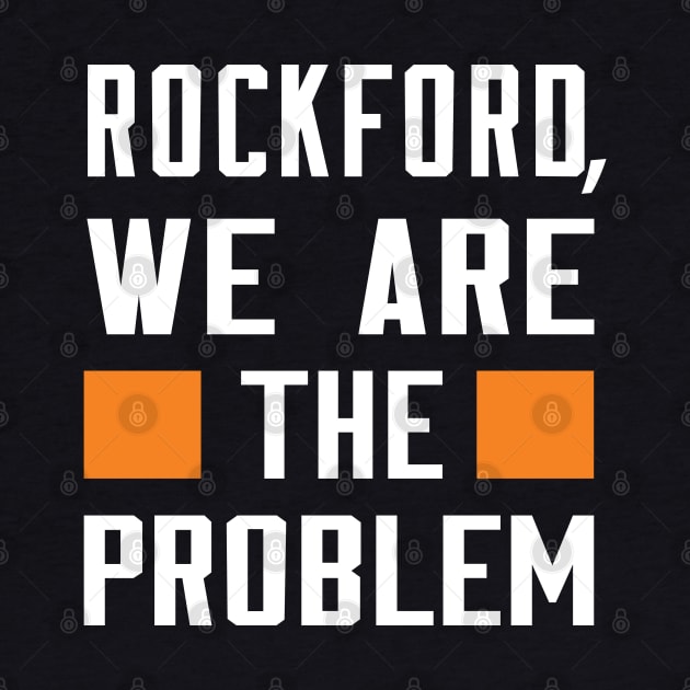 Rockford, We Are The Problem - Spoken From Space by Inner System